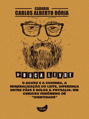 cover image of O acaso e a cozinha, a mineralização do leite, Diferença entre pães e bolos & Physalis